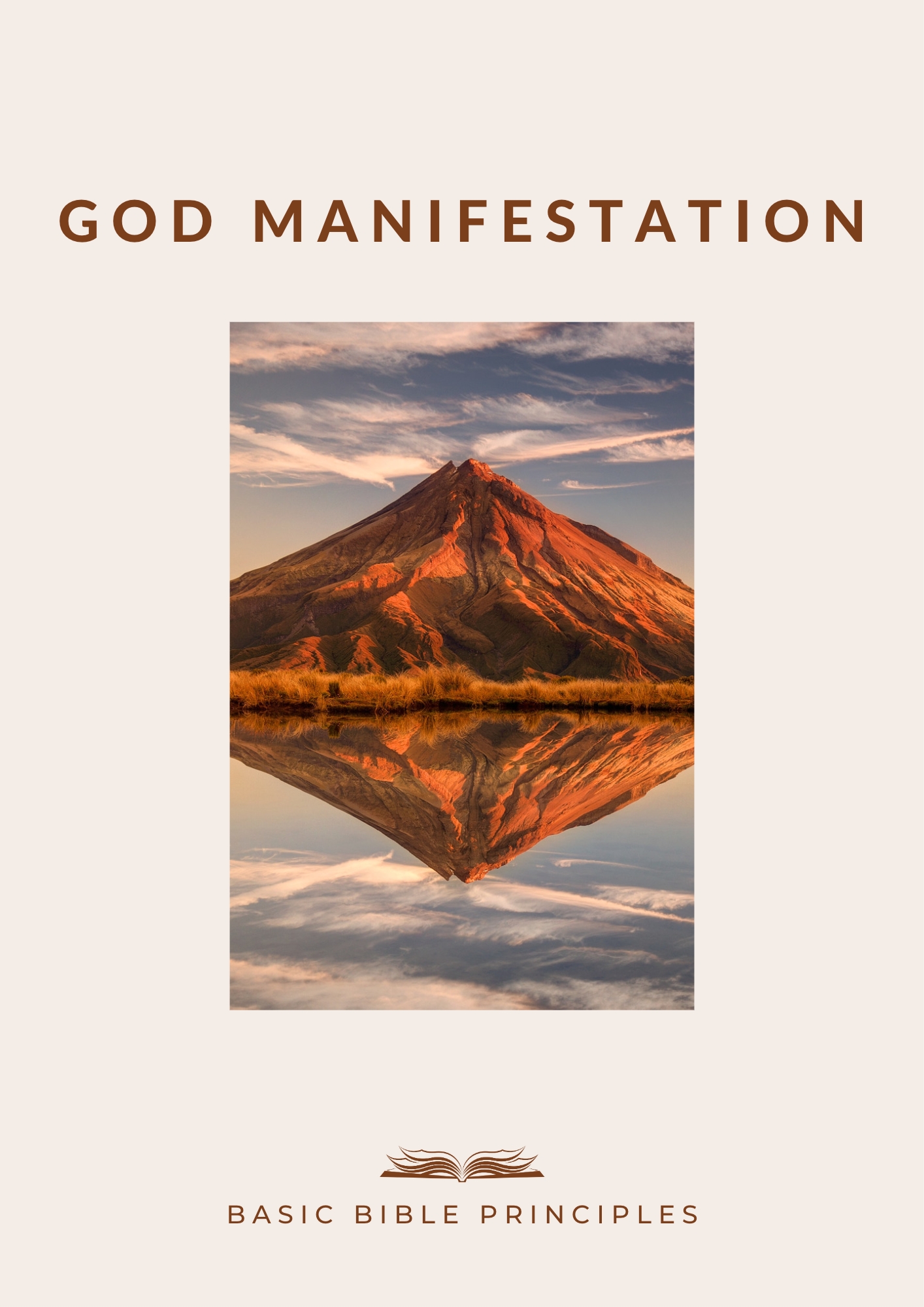 Basic Bible Principles: GOD manifestation