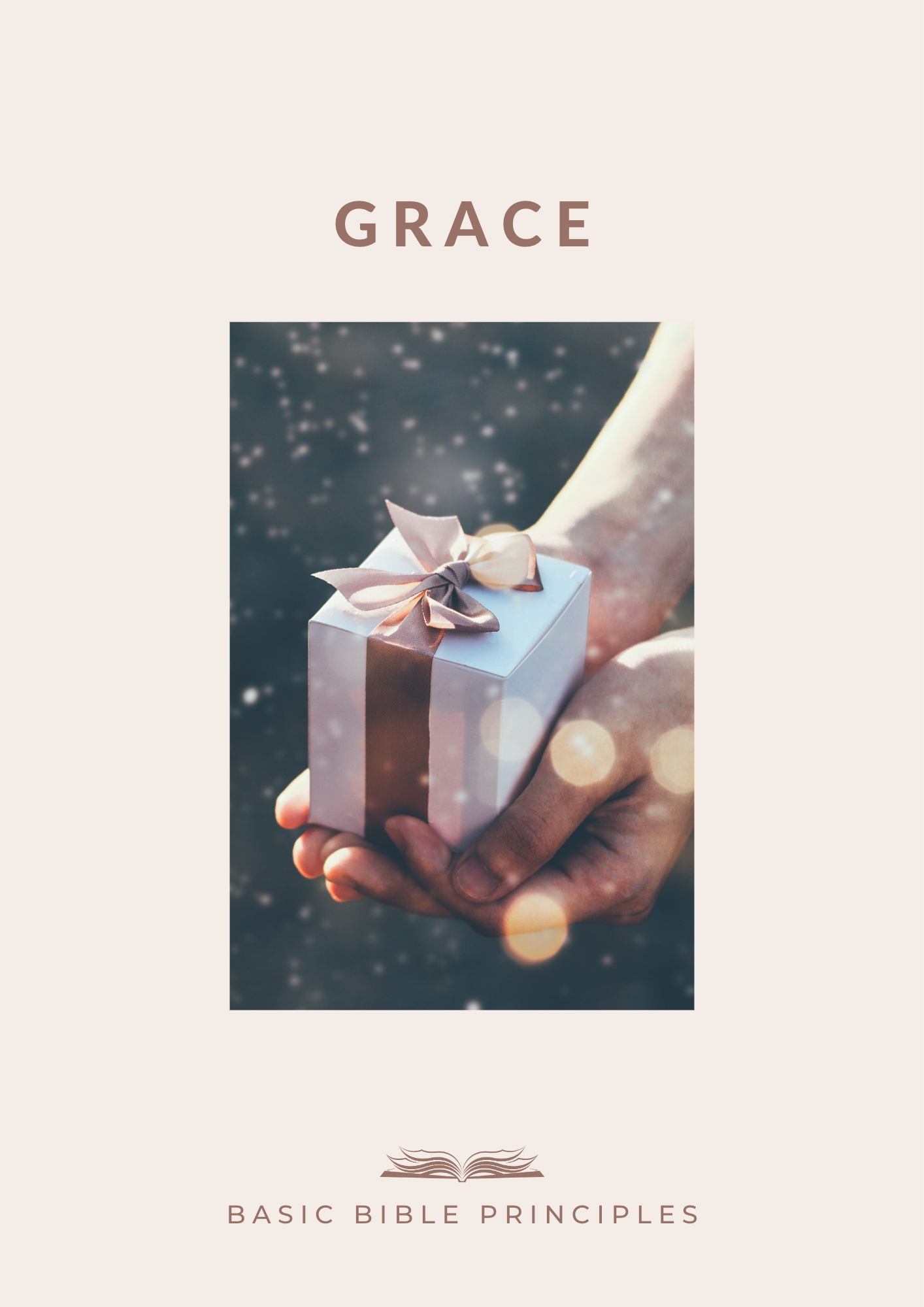 Basic Bible Principles: Grace