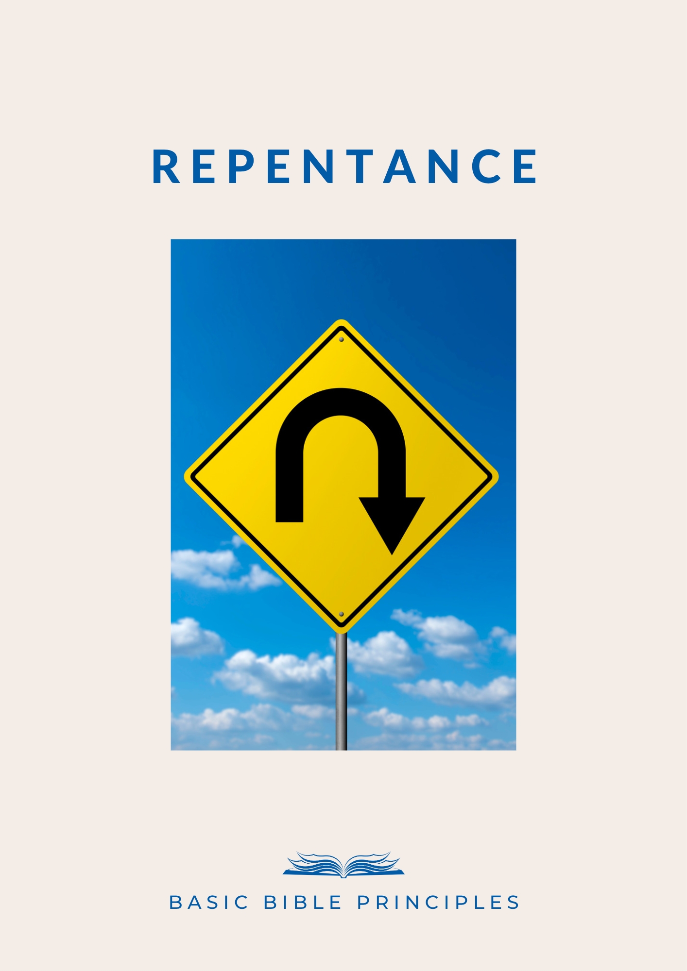 Basic Bible Principles: REPENTANCE