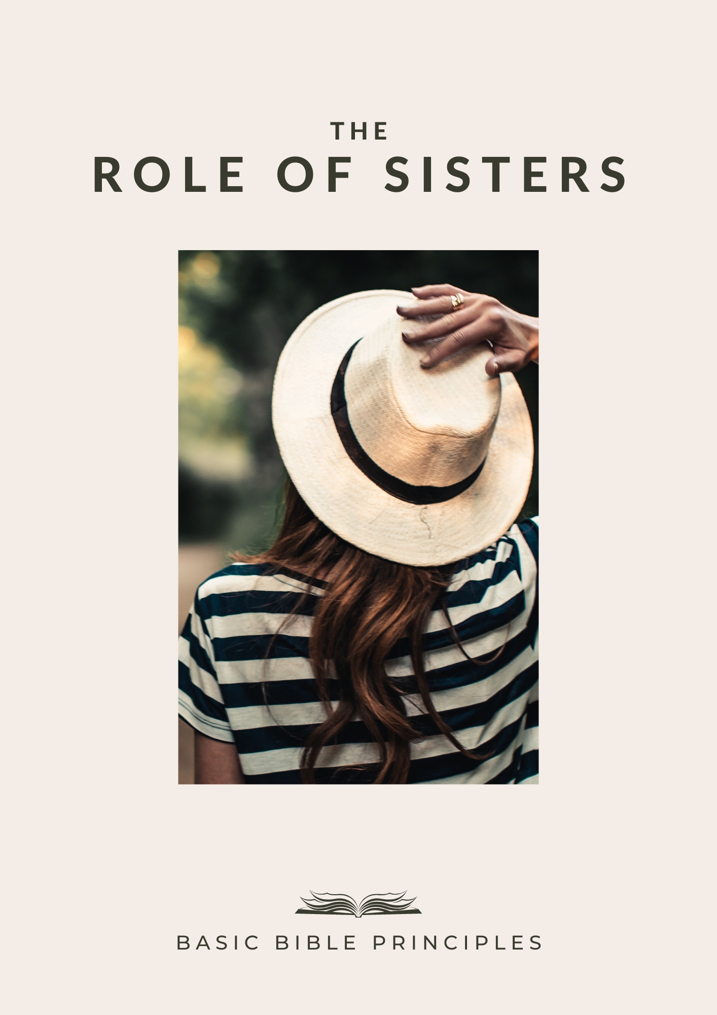 Basic Bible Principles: THE ROLE OF SISTERS