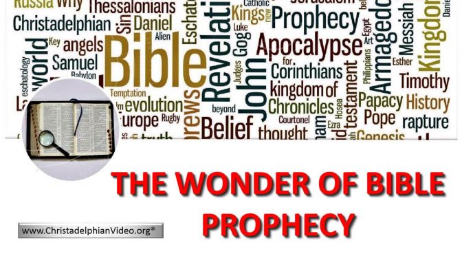 The Wonder of Bible Prophecy - New Video Release