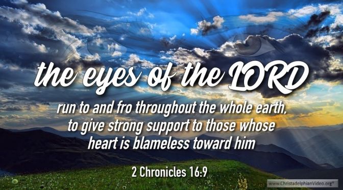 Thought for October 22nd. “THE EYES OF THE LORD”