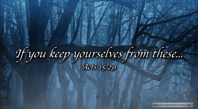 Thought for April 5th. “IF YOU KEEP YOURSELF FROM THESE …”