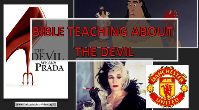 Bible Teaching About the Devil / Satan