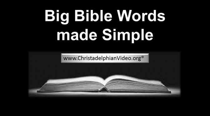 BIG Bible words made simple.