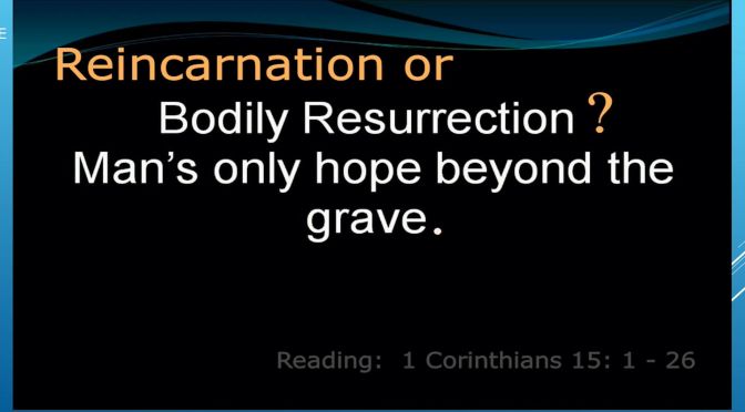 Bodily Resurrection Mans Only Hope Video Post