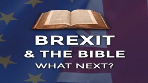 Brexit and the Bible - What Next?