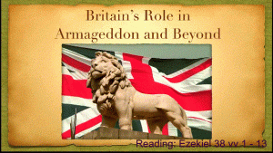 Britains Role in Armageddon and Beyond Video Post