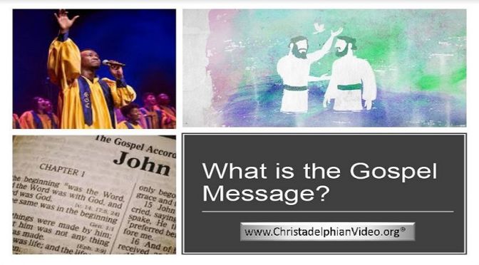 What is the Gospel Message?