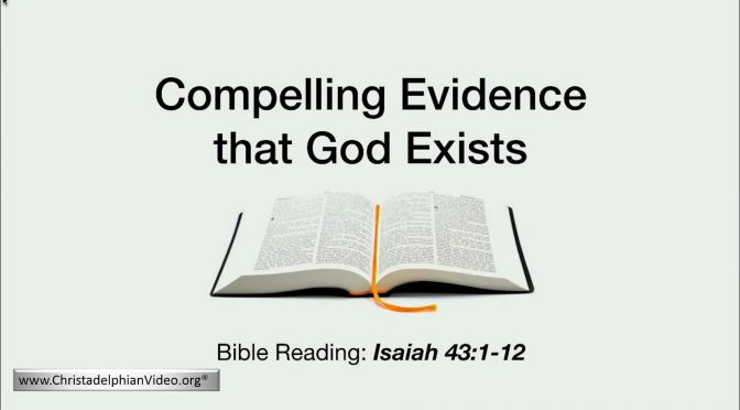 Compelling Evidence That God Exists - Video Post