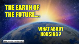 Earth of the future: Housing