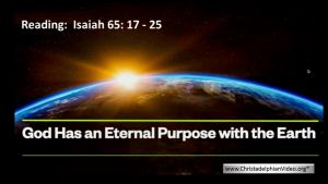 God Has an eternal purpose with the Earth