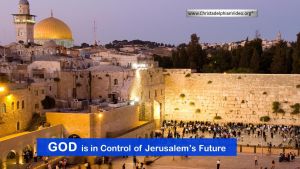 God is in control of Jerusalem, not Jews, Muslims, Christians or Armenians Video Post