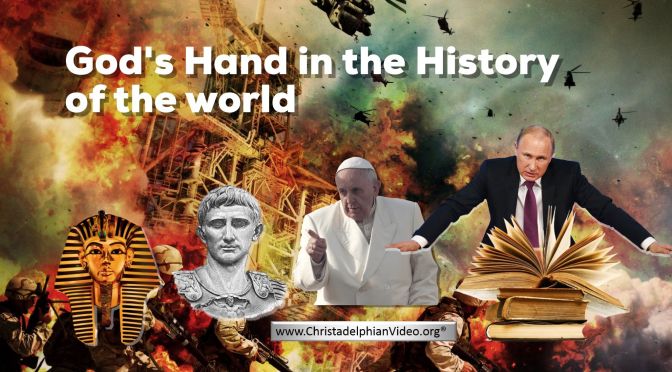 God's Hand in the HIstory of the world.