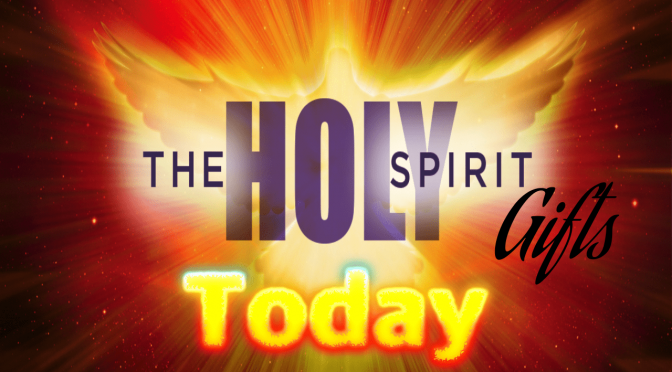 Holy Spirit Gifts Today? - New Video release