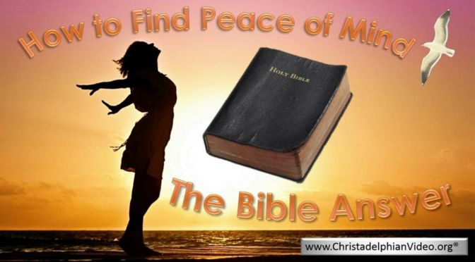 What the Bible Says About – How to Find Peace of Mind - Video Post
