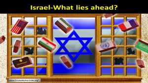 Video- Israel: What Lies Ahead according to End Time Bible Prophecy
