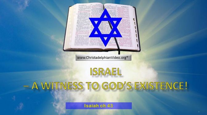 Israel: A powerful witness to God Existence