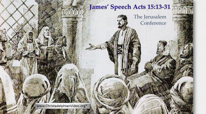 James' Speech From Acts 15:13-31