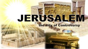 Jerusalem: The City of Controversy - Video post