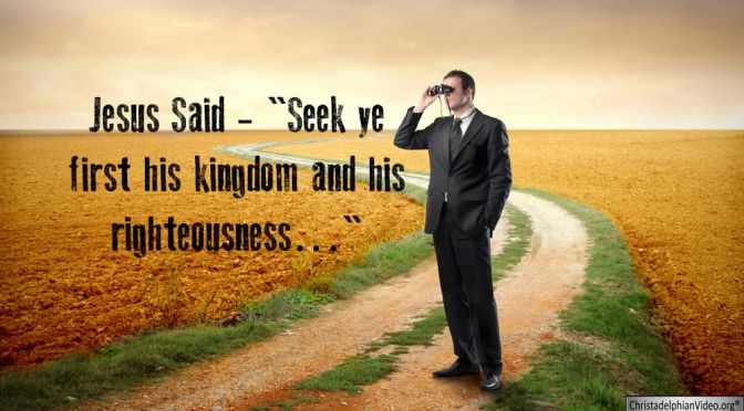 Jesus Said: Seek ye first his kingdom and his righteousness - Video post