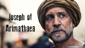 Joseph of Arimathaea - Bible Study Video post