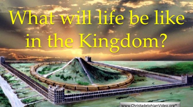 What will the Kingdom of God Be like: For the Saints, Mortal Jew's and the Gentiles?