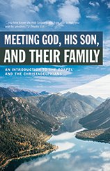 Meeting God, His Son and their family