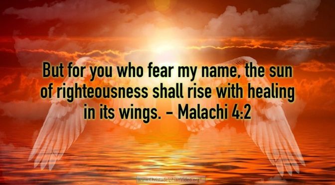 Thought for December 31st. “BUT FOR YOU WHO FEAR MY NAME… “