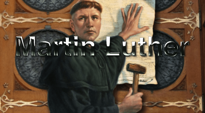 Luther: 500 Yrs From the Reformation 2018