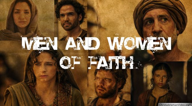 Men and Women of Faith 11 Videos