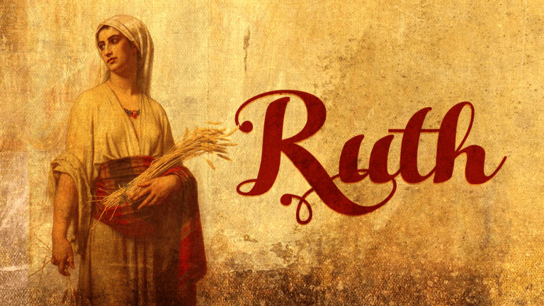 Character Studies: 'Ruth' - Study 3 'THE WIFE OF BOAZ'