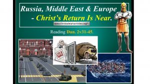 Russia, Middle East & Europe -End Time Prophecy Shows Christ's Return Is Near!