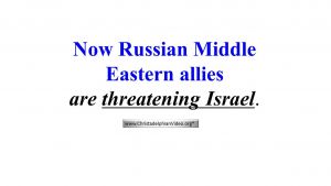 Russia's Middle East Allies Threatening Israel - Revealed in the Bible