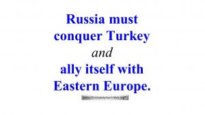 Now Britain has left the EU - Russia Must Conquer Turkey and ally itself with East Europe