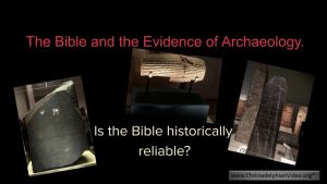 The Bible and the evidence of Archaeology