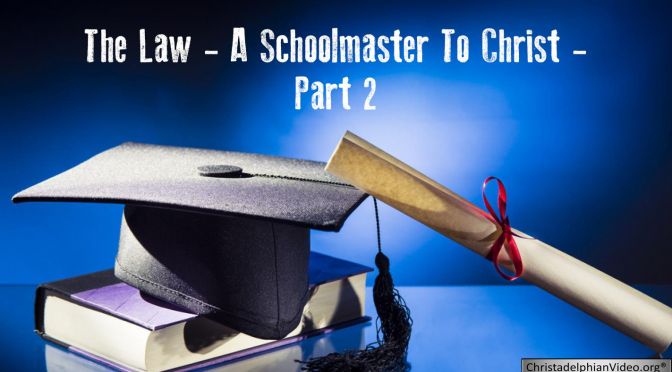 The Law: A Schoolmaster To Christ Part 2 - With Russian Translation Video post