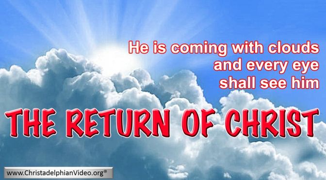 The Return of Christ.