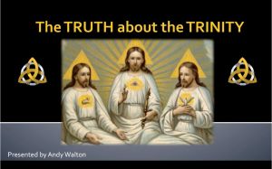 The truth about the TRINITY.