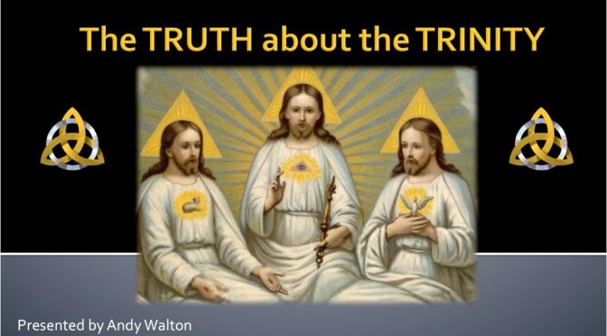 The truth about the TRINITY.