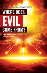 Where does Evil Come from?