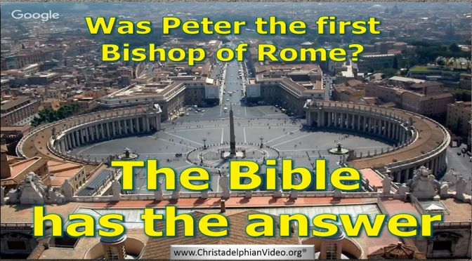 Was Peter The First Bishop Of Rome? - Video post