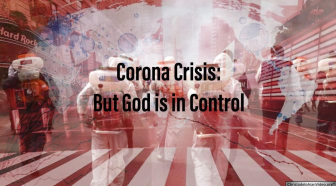 Corona Crisis: But God is in Control