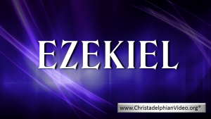 Ezekiel 4 part Bible Study Series - Bro J.Siviour (All 4 studies)
