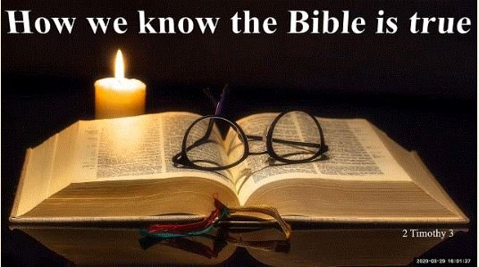 How we know the Bible is true.