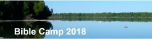 2018 Manitoulin Bible Camp (11 Videos)