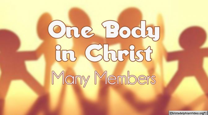 One Body in Christ Series Pt 1 'MANY MEMBERS'