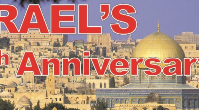 Israel's 70th Anniversary: Direct Fulfilment of End Time Bible Prophecy