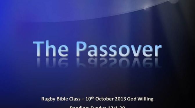 Understanding The Passover  Video Post