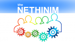 The 'Nethinim' New Video Release